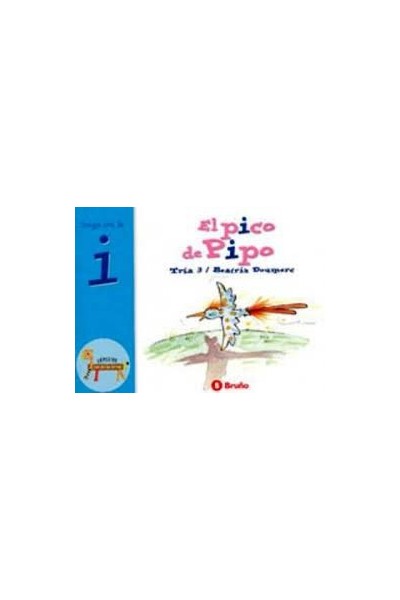 El pico de Pipo. Juega con la "i". Tría 3.